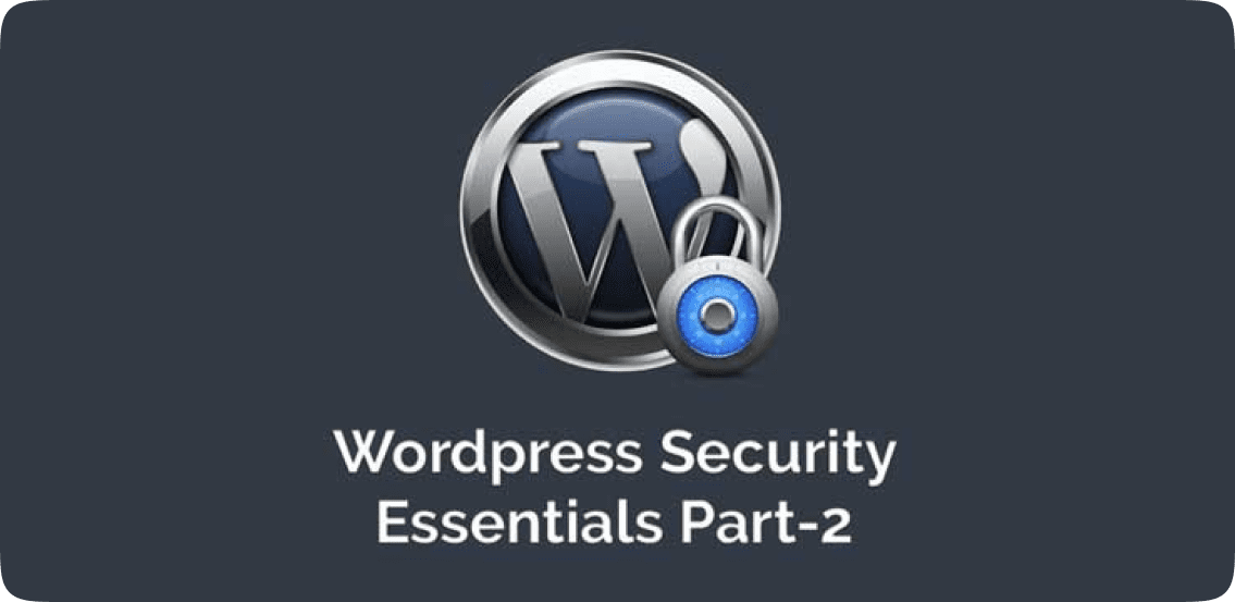 WP Security essential part 2