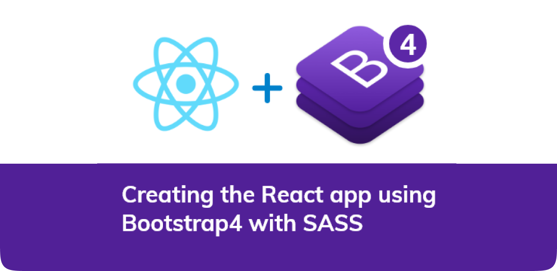 Creating react app with bootstrap 4 and sass