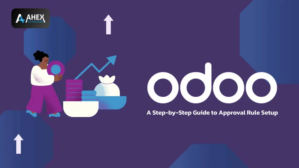 Odoo tips Approval Rule Setup