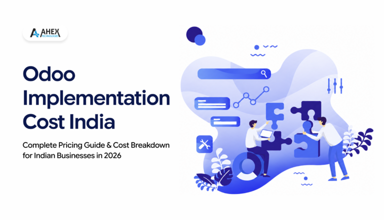 Odoo Implementation Cost India: Complete Pricing Guide & Cost Breakdown for Indian Businesses in 2026