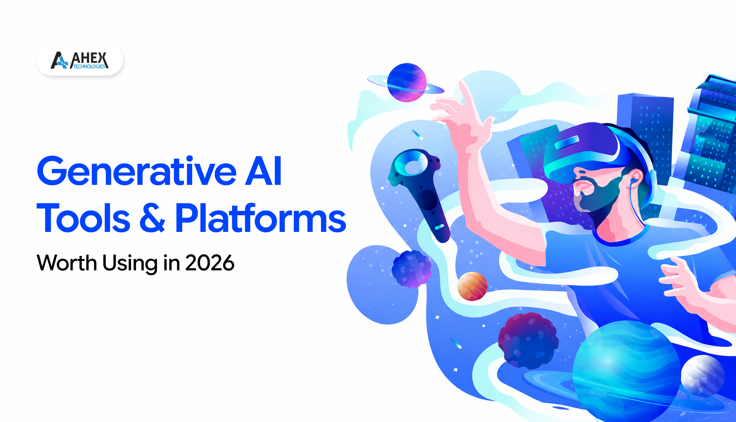 generative ai tools and platforms used in 2026